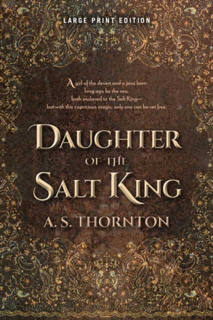 Cover for A. S. Thornton · Daughter of the Salt King - The Salt Chasers (Paperback Book) [Large Print edition] (2021)