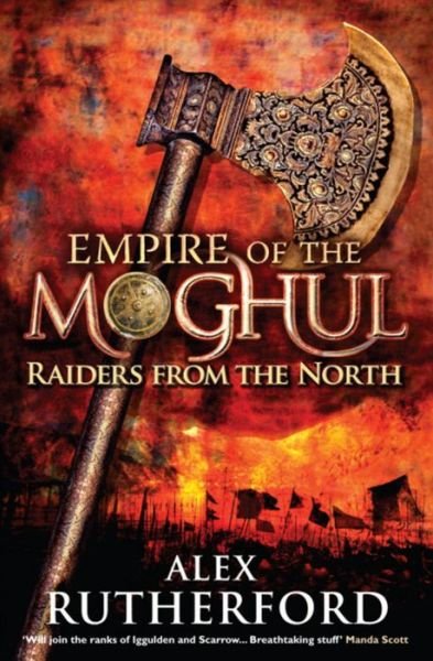 Cover for Alex Rutherford · Empire of the Moghul: Raiders From the North (Paperback Book) (2010)
