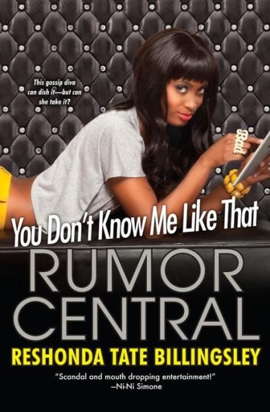 Cover for Reshonda Tate Billingsley · You Don't Know Me Like That: Rumor Central (Pocketbok) (2013)