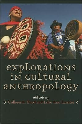 Cover for Colleen E Boyd · Explorations in Cultural Anthropology: A Reader (Taschenbuch) (2011)