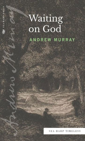 Cover for Andrew Murray · Waiting on God (Sea Harp Timeless series) (Gebundenes Buch) (2022)