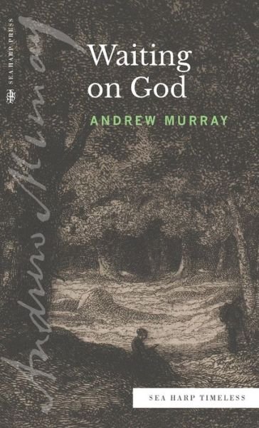 Cover for Andrew Murray · Waiting on God (Sea Harp Timeless series) (Inbunden Bok) (2022)