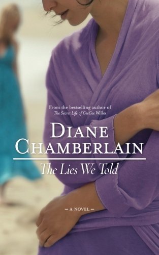 Cover for Diane Chamberlain · The Lies We Told (Paperback Bog) (2010)
