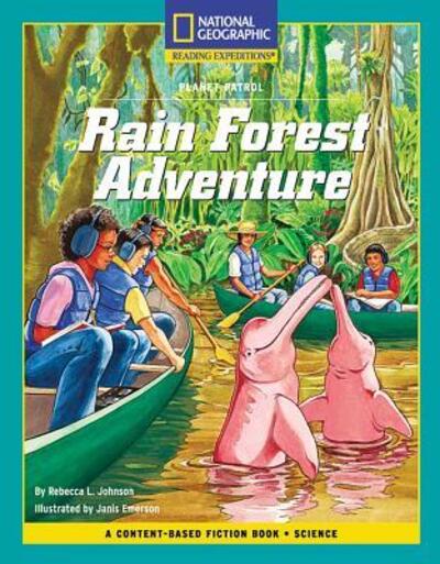 Cover for National Geographic Learning · Content-Based Chapter Books Fiction Rain Forest Adventure (Paperback Book) (2007)