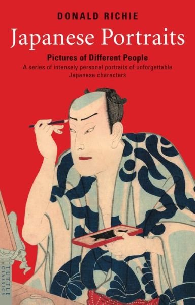 Cover for Donald Richie · Japanese Portraits: Pictures of Different People - Tuttle Classics (Paperback Book) (2018)