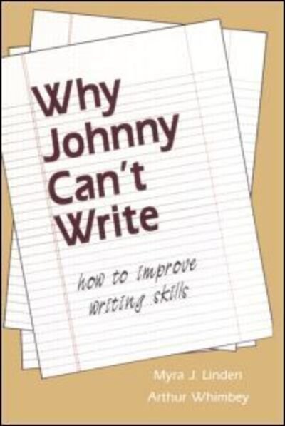 Cover for Myra J. Linden · Why Johnny Can't Write: How to Improve Writing Skills (Pocketbok) (1990)