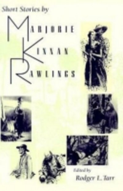 Cover for Marjorie Kinnan Rawlings · Short Stories by Marjorie Kinnan Rawlings (Paperback Book) (1994)