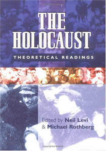 Cover for Michael Rothberg · The Holocaust: Theoretical Readings (Paperback Book) (2003)