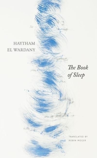 Cover for Haytham El Wardany · The Book of Sleep - The Arab List (Paperback Book) (2021)