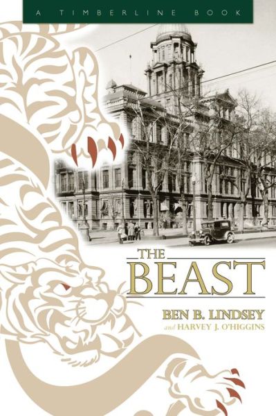 Cover for Benjamin B. Lindsey · The Beast - Timberline Books (Paperback Book) (2009)