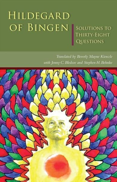 Cover for Beverly Mayne Kienzle · Hildegard of Bingen: Solutions to Thirty-eight Questions - Cistercian Studies (Taschenbuch) (2014)