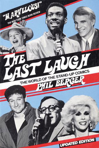 Cover for Phil Berger · The Last Laugh: The World of Stand-Up Comics - Limelight (Paperback Book) (1985)