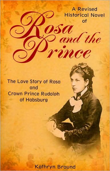 Cover for Kathryn Braund · A Revised Rosa and the Prince (Paperback Book) [Revised edition] (2009)