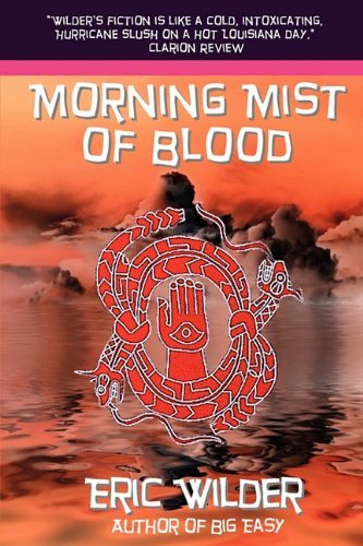 Cover for Eric Wilder · Morning Mist of Blood (Paperback Book) (2010)