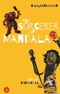 Cover for D Kalyanaraman · The Sorcerer of Mandala (Paperback Book) (2016)