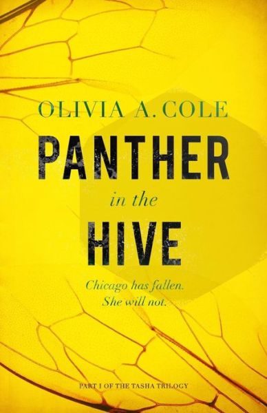 Cover for Olivia A Cole · Panther in the Hive (Paperback Book) (2015)