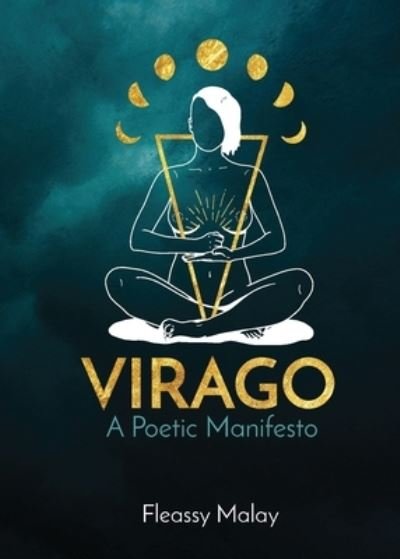 Cover for Fleassy Malay · Virago: A Poetic Manifesto (Paperback Book) (2020)