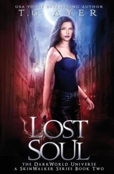 Cover for T G Ayer · Lost Soul (Paperback Book) (2018)