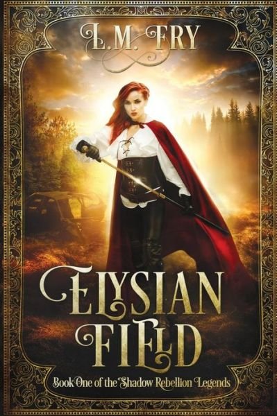 Cover for L M Fry · Elysian Field (Paperback Book) (2017)
