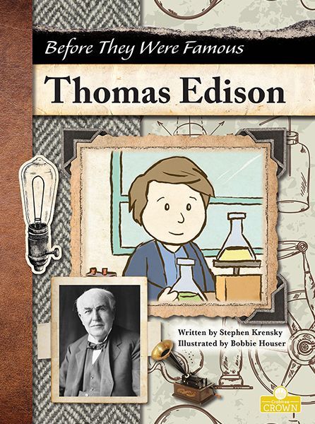 Thomas Edison - Stephen Krensky - Books - Crabtree Crown - 9781039662537 - September 1, 2022