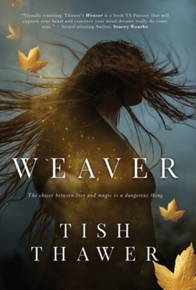 Cover for Tish Thawer · Weaver (Hardcover bog) (2022)