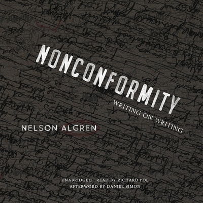 Nonconformity - Nelson Algren - Muzyka - Blackstone Publishing - 9781094070537 - 31 grudnia 2019