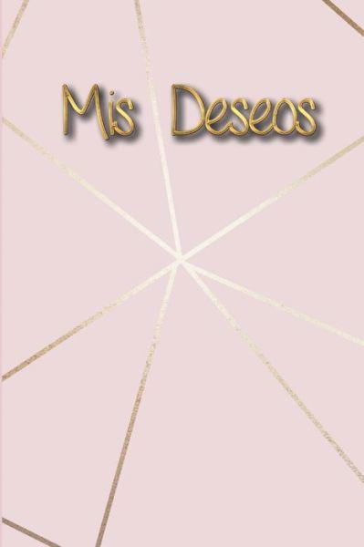 Cover for Casa Manifestacion Universal · Mis Deseos (Pocketbok) (2019)