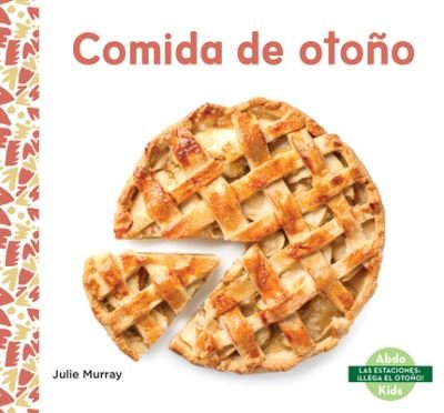 Cover for Julie Murray · Comida de Otoño (Book) (2023)