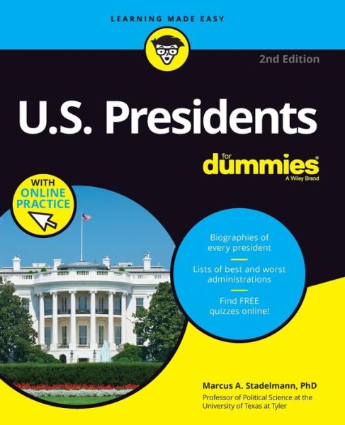 Cover for Marcus A. Stadelmann · U.S. Presidents For Dummies with Online Practice (Paperback Book) (2020)