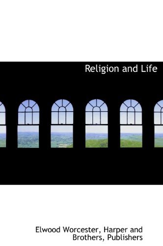 Cover for Elwood Worcester · Religion and Life (Hardcover Book) (2010)