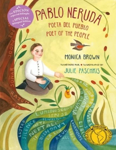Pablo Neruda: Poet of the People - Monica Brown - Books - St Martin's Press - 9781250812537 - April 5, 2022