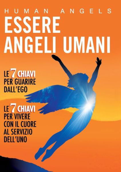 Cover for Human Angels · Essere Angeli Umani (Bog) (2012)