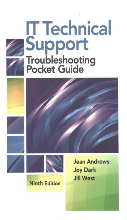 IT Technical Support Troubleshooting Pocket Guide - Jean Andrews - Kirjat - Cengage Learning, Inc - 9781305266537 - perjantai 21. lokakuuta 2016