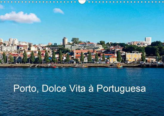 Cover for Lavelle · Porto, Dolce Vita à Portuguesa (Book)