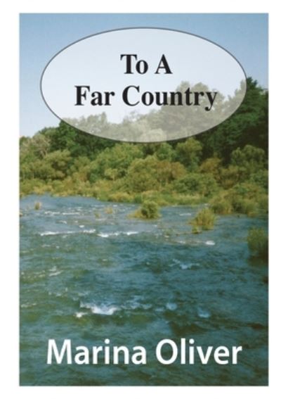 Cover for Marina Oliver · To a Far Country (Taschenbuch) (2016)