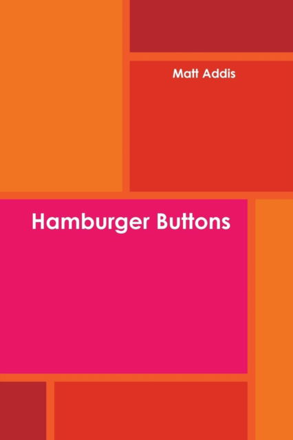 Cover for Matt Addis · Hamburger Buttons (Paperback Book) (2015)