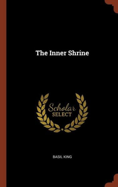 Cover for Basil King · The Inner Shrine (Hardcover Book) (2017)