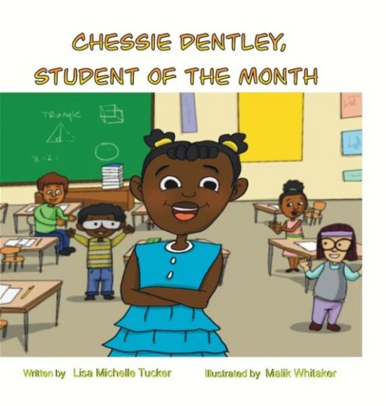 Cover for Lisa Tucker · Chessie Dentley, Student of the Month (Book) (2022)