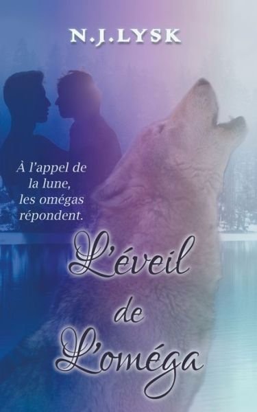 Cover for N J Lysk · L'eveil de l'omega (Paperback Bog) (2020)