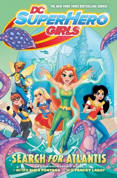 Cover for Shea Fontana · DC Super Hero Girls: Search for Atlantis (Pocketbok) (2018)