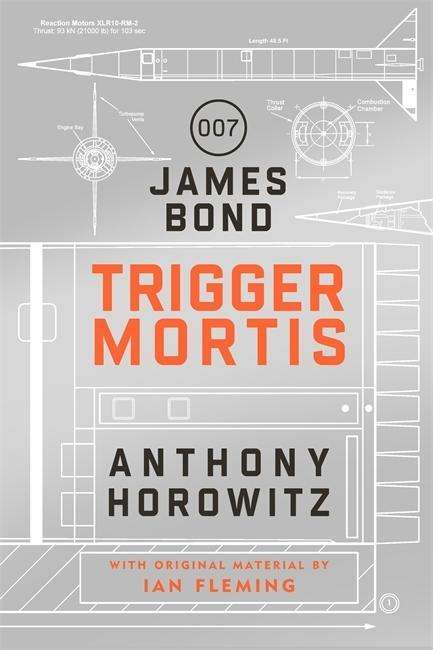 Trigger Mortis - Anthony Horowitz - Books - Orion - 9781409159537 - September 8, 2015