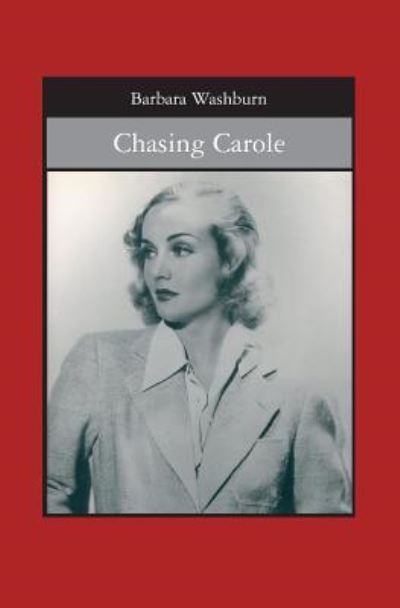 Cover for Barbara Washburn · Chasing Carole (Paperback Book) (2008)