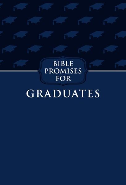 Cover for Broadstreet Publishing · Bible Promises for Graduates (Blueberry) (Buch) (2019)