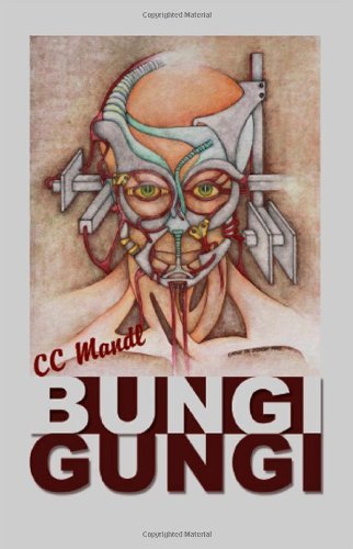 Cover for Cc Mandl · Bungi Gungi (Paperback Bog) (2007)