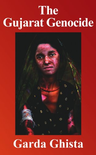 Cover for Garda Ghista · The Gujarat Genocide: a Case Study in Fundamentalist Cleansing (Paperback Book) (2006)