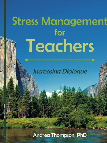 Cover for Andrea Thompson · Stress Management for Teachers: Increasing Dialogue (Paperback Book) (2006)