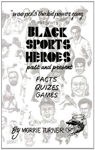 Cover for Morrie Turner · Black Sports Heroes: Past and Present (Hardcover Book) (2011)