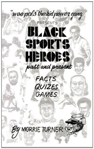 Black Sports Heroes: Past and Present - Morrie Turner - Books - Trafford Publishing - 9781426976537 - October 28, 2011