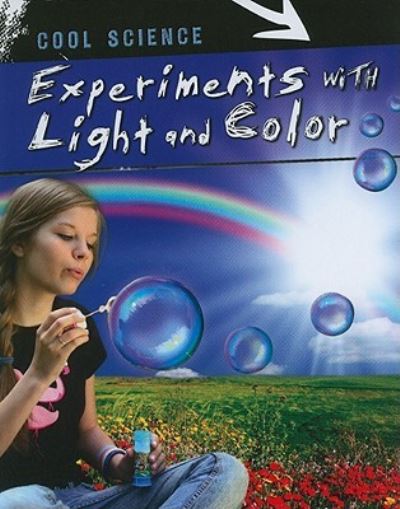 Cover for Tom Jackson · Experiments with light and color (Book) (2010)