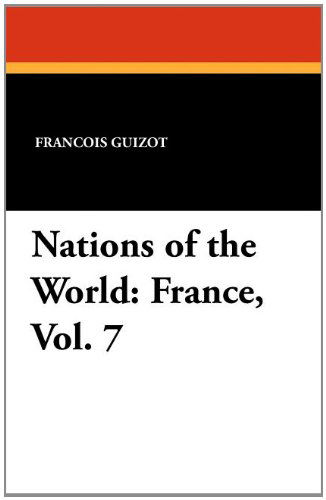Cover for Madame Guizot De Witt · Nations of the World: France, Vol. 7 (Pocketbok) (2025)